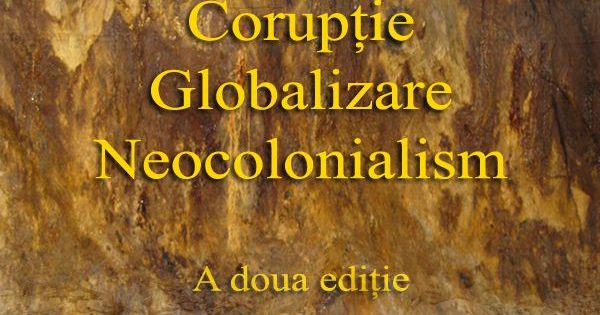 Corupţie - Globalizare - Neocolonialism