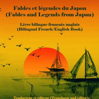 Fables et légendes du Japon (Fables and Legends from Japan) – Livre bilingue français/anglais (Bilingual French/English Book)