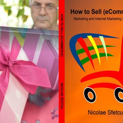 How to SELL (eCommerce) - Marketing and Internet Marketing Strategies