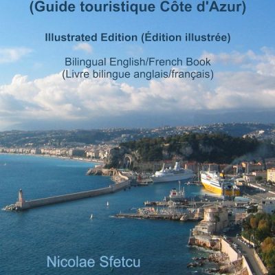 French Riviera Tourist Guide (Guide touristique Côte d’Azur)