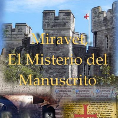 Miravet - El Misterio del Manuscrito