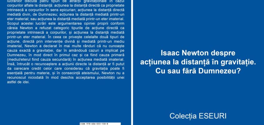 Isaac Newton despre acțiunea la distanță în gravitație - Cu sau fără Dumnezeu?