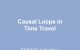 Causal Loops in Time Travel