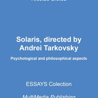 Solaris, directed by Andrei Tarkovsky - Psychological and philosophical aspects