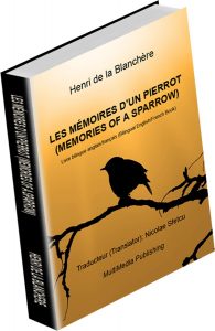 Les mémoires d'un Pierrot (Memories of a Sparrow)