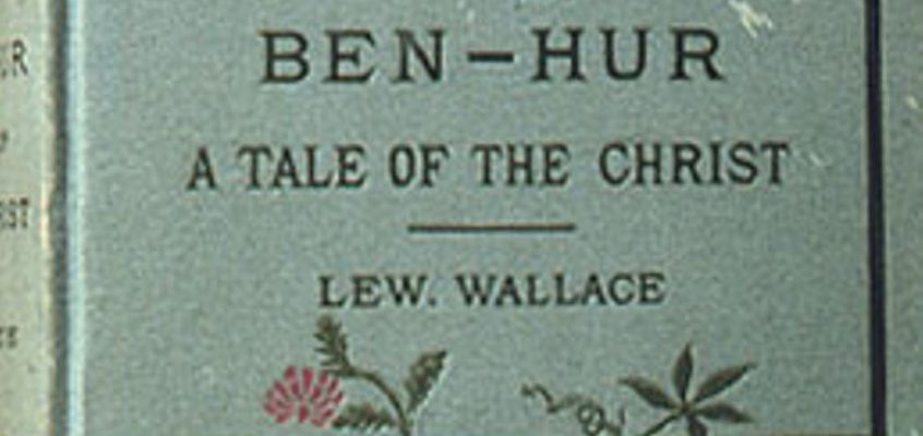 Ben-Hur: A Tale of the Christ, de Lew Wallace