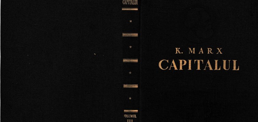 Capitalul - Critica economiei politice, de Karl Marx, Vol. III