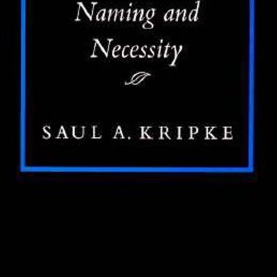 Saul Kripke, Naming and Necessity