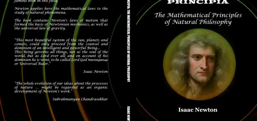 Principia: The Mathematical Principles of Natural Philosophy (Annotated)