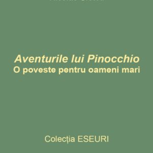 Aventurile lui Pinocchio - O poveste pentru oameni mari