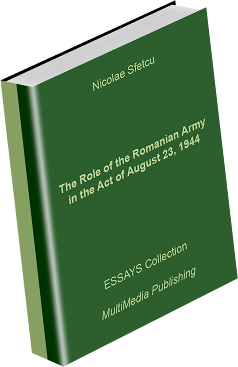 The Role of the Romanian Army in the Act of August 23, 1944