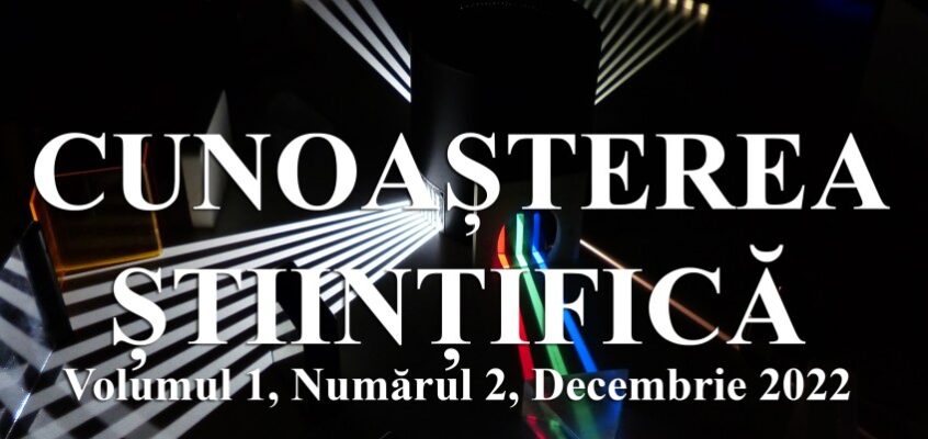 Revista Cunoașterea Științifică, Volumul 1, Numărul 2, Decembrie 2022