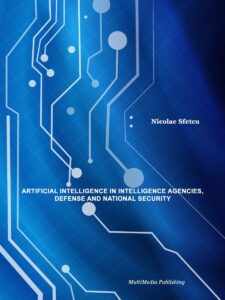 Artificial Intelligence in Intelligence Agencies, Defense and National Security