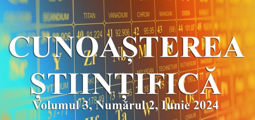 Cunoașterea Științifică, Volumul 3, Numărul 2, Iunie 2024