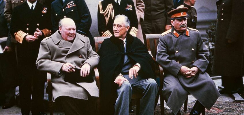 Winston Churchill, Franklin D. Roosevelt, și Joseph Stalin, Conferința de la Yalta