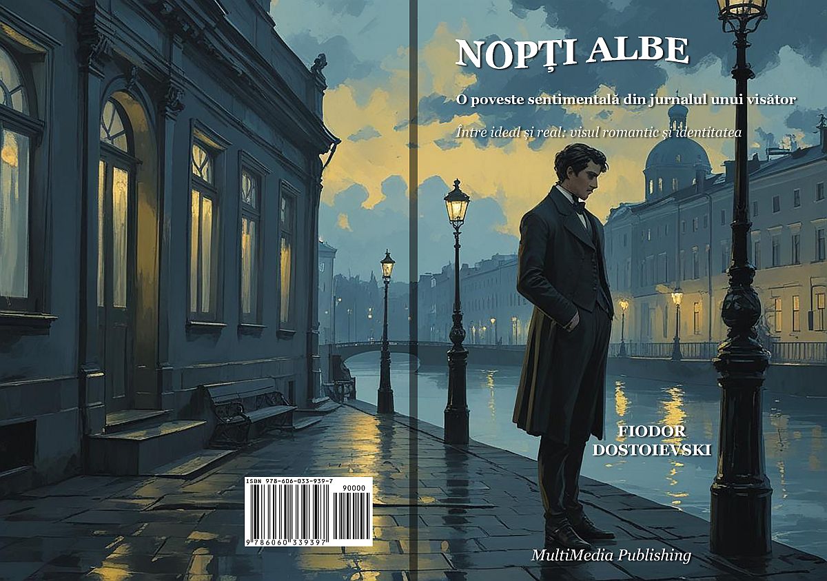 Nopți albe - O poveste sentimentală din jurnalul unui visător (Adnotat: Între ideal și real: visul romantic și identitatea)