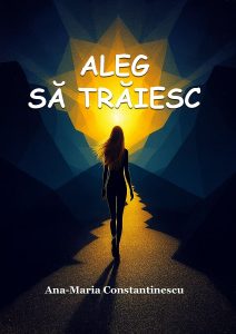 Aleg să trăiesc