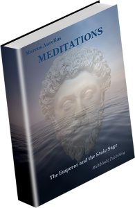 Meditations (Annotated: The Emperor and the Stoic Sage: Philosophical Themes)