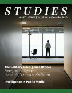 Studies in Intelligence 69, No. 4, December 2025