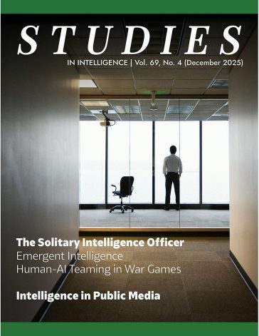 Studies in Intelligence 69, No. 4, December 2025
