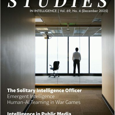 Studies in Intelligence 69, No. 4, December 2025